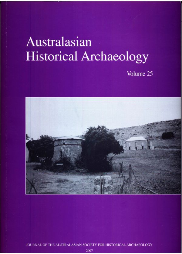 Cover of Australasian Historical Archaeology volume 25 (2007)